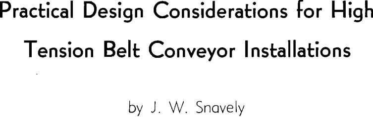 practical design considerations for high tension belt conveyor installations